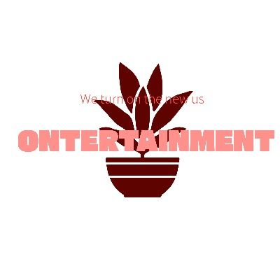 ONTERTAINMENT