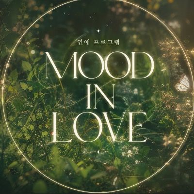 MOOD IN LOVE