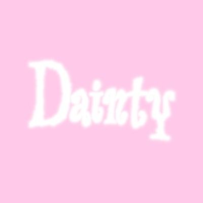 𝐃𝐚𝐢𝐧𝐭𝐲
